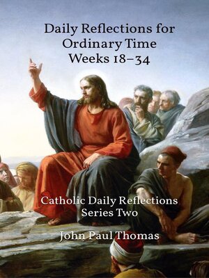 cover image of Daily Reflections for Ordinary Time Weeks 18–34